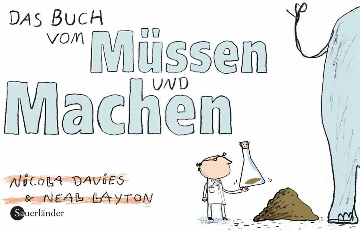 Das Buch vom Müssen und Machen
