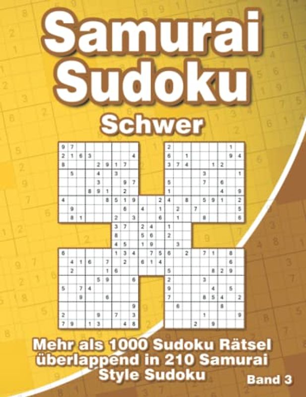 Samurai Sudoku Schwer für Profis: Sudoku Rätselbuch für Erfahrene mit 1000 überlappenden Sudoku in 210 Samurai Style Rätsel