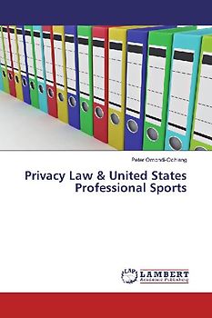 Privacy Law & United States Professional Sports