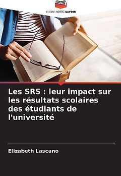 Les SRS : leur impact sur les résultats scolaires des étudiants de l'université