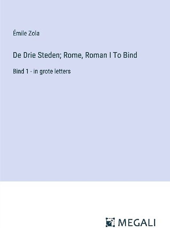 De Drie Steden; Rome, Roman I To Bind