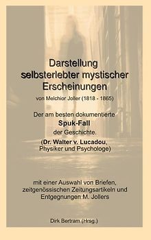 Darstellung selbsterlebter mystischer Erscheinungen