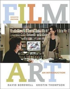 Film Art: An Introduction: WITH Tutorial CD-ROM - David Bordwell