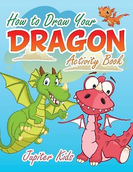 How to Draw Your Dragon Activity Book