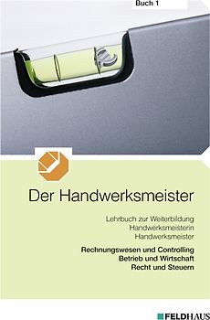 Der Handwerksmeister - Buch 1