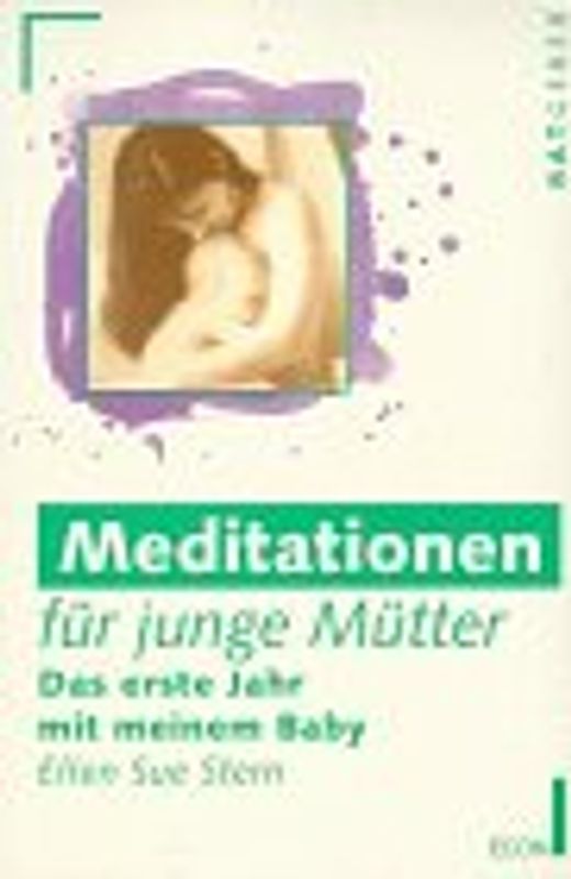 Meditationen für junge Mütter
