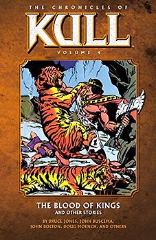 The Blood of Kings and Other Stories (Chronicles of Kull)