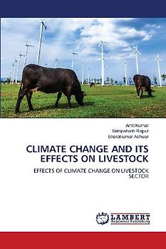 CLIMATE CHANGE AND ITS EFFECTS ON LIVESTOCK