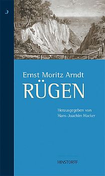 Ernst Moritz Arndt. Rügen
