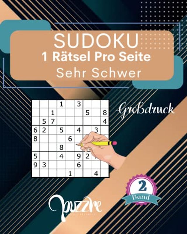 Sudoku 1 Rätsel Pro Seite Sehr Schwer - band 2 - Großdruck: Logikspiele Senioren - Rätselbuch Sudoku Erwachsene Geschenk - Geschenkidee für die geliebte Opa und Oma
