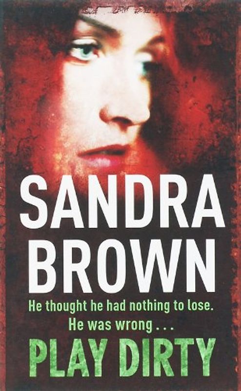 Play Dirty - Sandra Brown