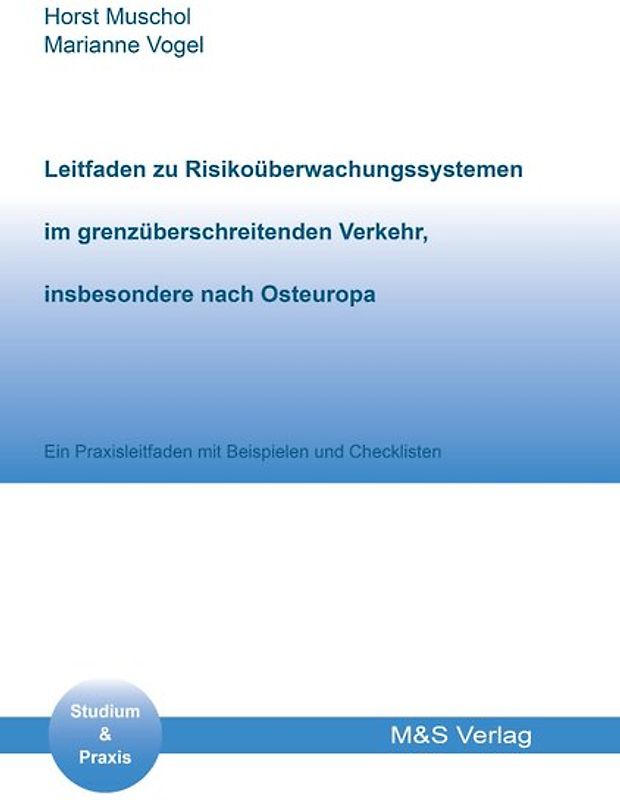 Leitfaden zu Risikoüberwachungssystemen im grenzüberschreitenden Verkehr, insbesondere in Osteuropa