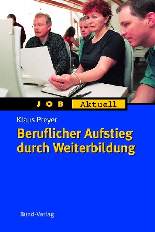 Beruflicher Aufstieg durch Weiterbildung