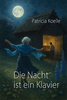 Die Nacht ist ein Klavier
