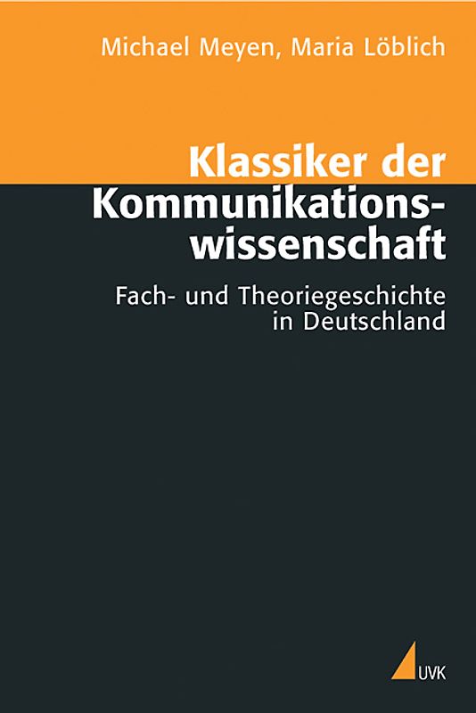 Klassiker der Kommunikationswissenschaft