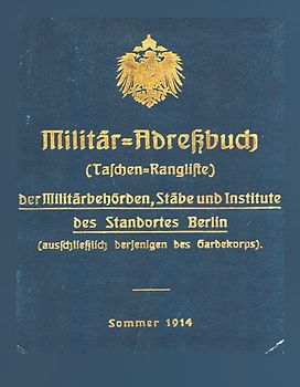 Militär-Adreßbuch der Militärbehörden, Stäbe, Institute des Standortes Berlin, 1914