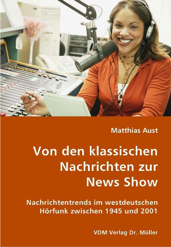 Von den klassischen Nachrichten zur News Show