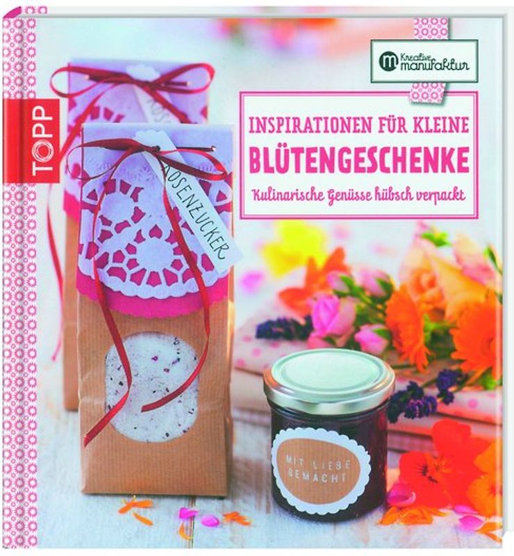 Kreative Manufaktur: Inspirationen für kleine Blütengeschenke