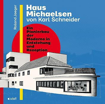 Haus Michaelsen von Karl Schneider