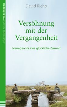 Versöhnung mit der Vergangenheit