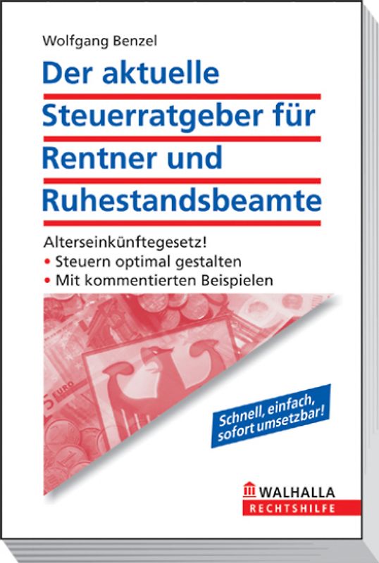 Der aktuelle Steuerratgeber für Rentner und Ruhestandsbeamte