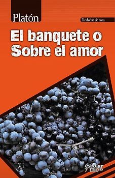 El banquete o Sobre el amor
