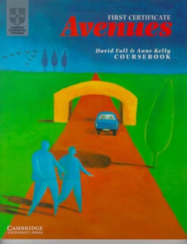 First Certificate Avenues Coursebook: Bk.2 (Cambridge Books for Cambridge Exams)