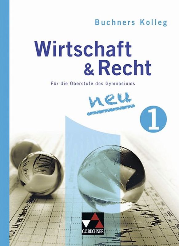 Buchners Kolleg Wirtschaft & Recht / Kolleg Wirtschaft & Recht 1