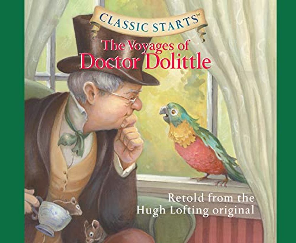 The Voyages of Doctor Dolittle (Classic Starts, Band 34)