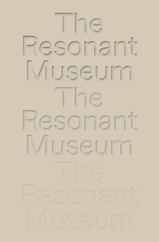 The Resonant Museum. Berlin Conversations on Mental Health.