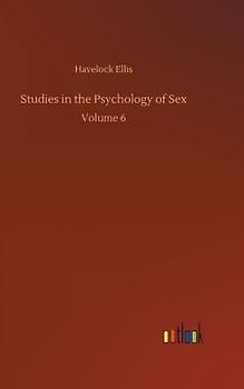 Studies in the Psychology of Sex