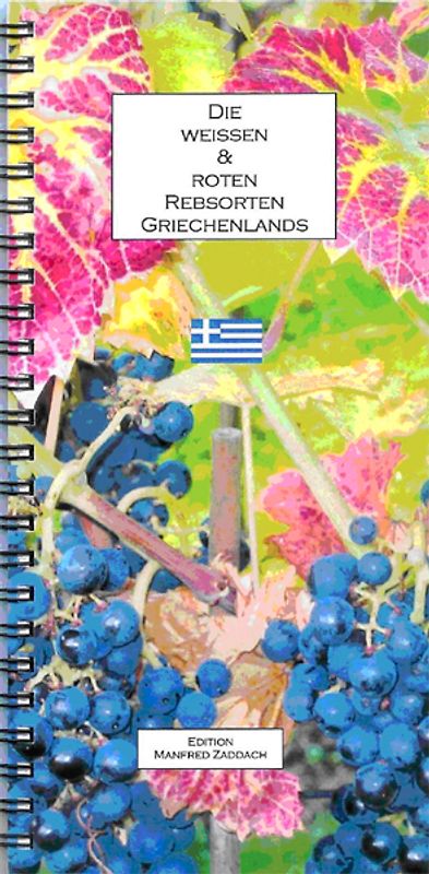 Die weissen & roten Rebsorten Griechenlands