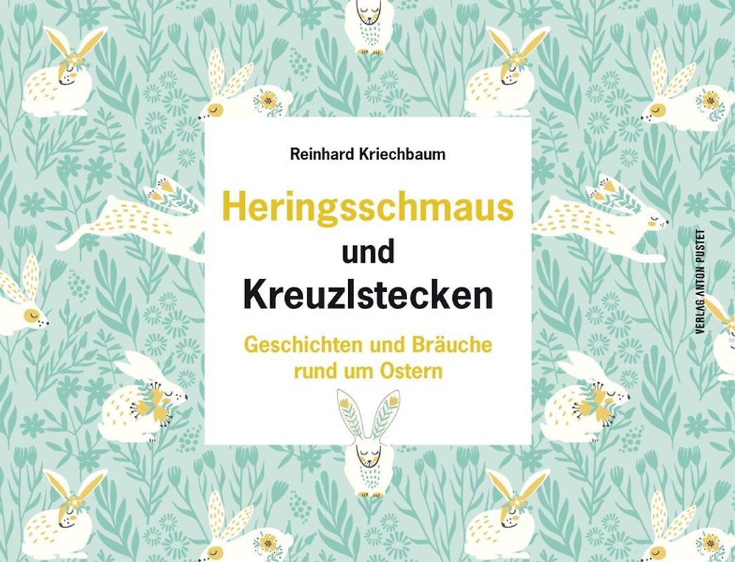 Heringsschmaus und Kreuzlstecken