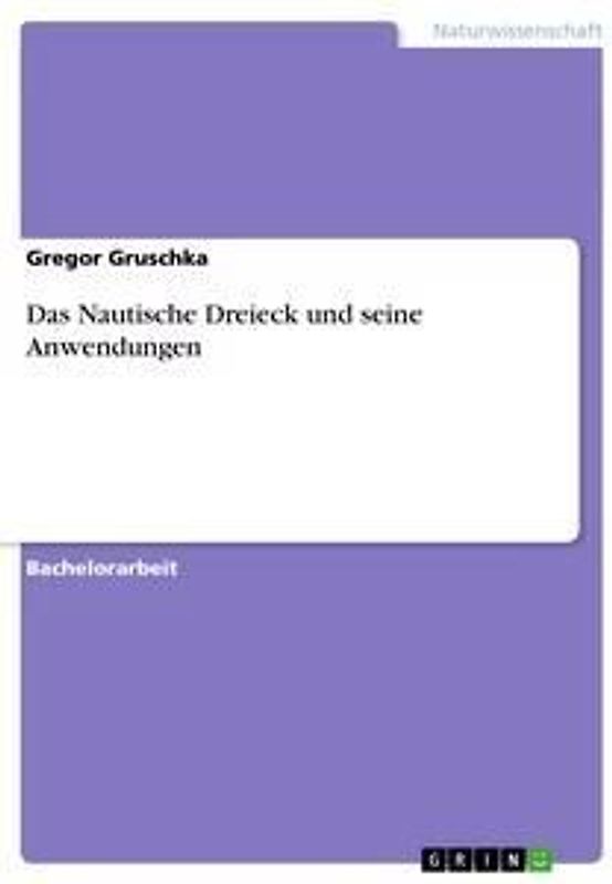 Das Nautische Dreieck und seine Anwendungen