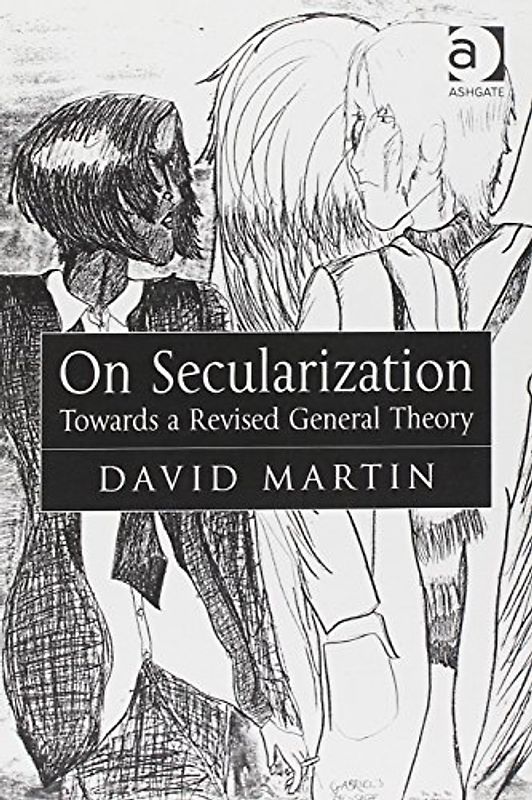 On Secularization: Towards a Revised General Theory
