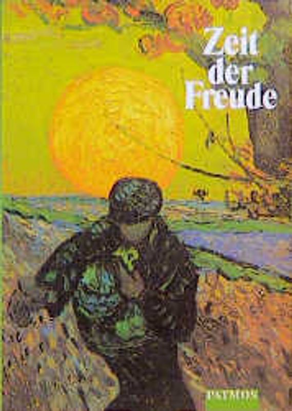 Religion Sekundarstufe I. Gymnasium /Realschule. Neuausgabe. Unterrichtswerk... / Zeit der Freude