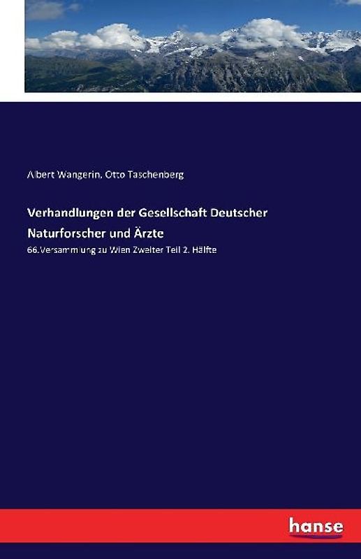 Verhandlungen der Gesellschaft Deutscher Naturforscher und Ärzte
