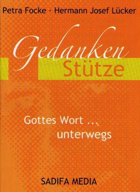 Gedankenstütze - Gottes Wort... unterwegs - Nr. 473