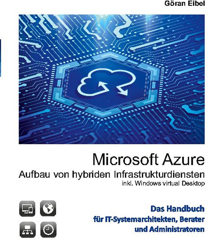Microsoft Azure Aufbau von hybriden Infrastrukturdiensten