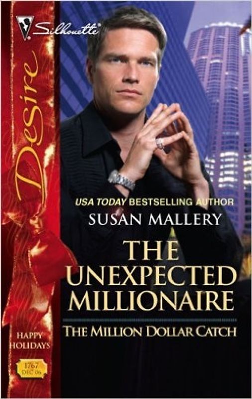 The Unexpected Millionaire (Silhouette Desire) - Susan Mallery