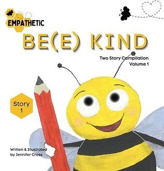 Be(e) Empathetic - Two Story Compilation - Volume 1