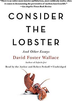 Consider the Lobster, and Other Essays
