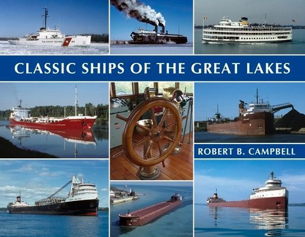Classic Ships of the Great Lakes