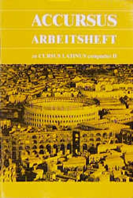 Cursus Latinus compactus. Für Latein als zweite Fremdsprache. Arbeitsheft