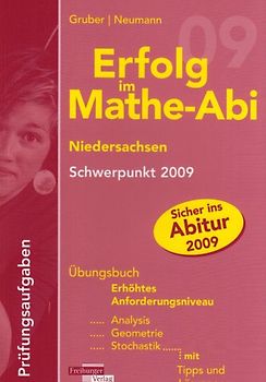 Erfolg im Mathe-Abi 2009 Niedersachsen Erhöhtes Anforderungsniveau