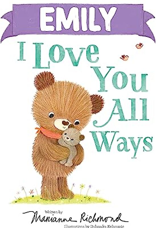 Emily I Love You All Ways