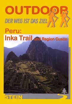 Peru: Inka Trail und Region Cusco