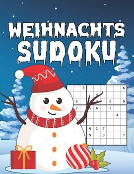 Weihnachts Sudoku: Großes Rätselbuch mit liebevoll gestaltetem Innenleben I Schwierigkeitsgrad Leicht bis Schwer I Extra Großdruck für optimale Lesbarkeit