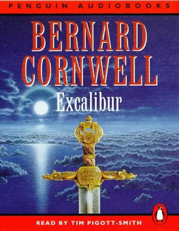 Excalibur (A Novel of Arthur: The Warlord Chronicles)