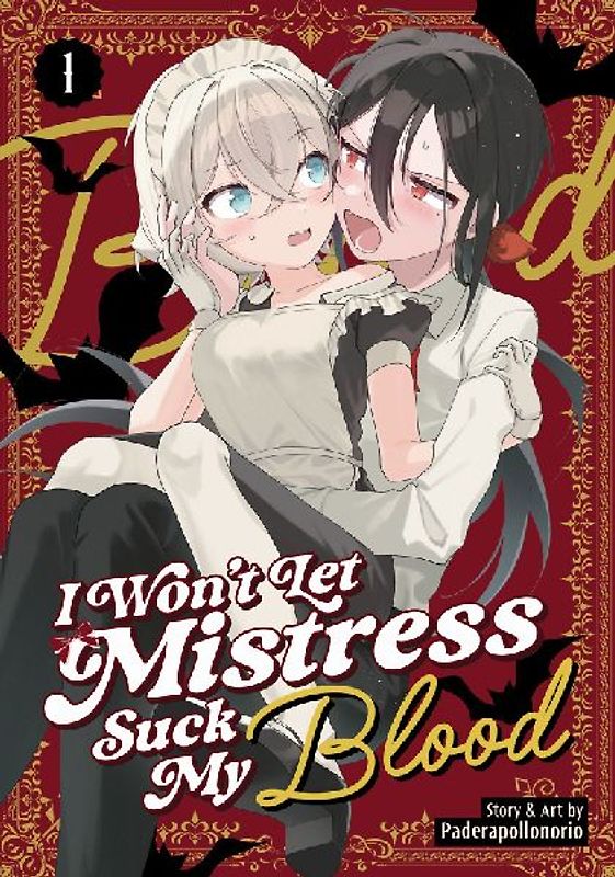 I Won't Let Mistress Suck My Blood Vol. 1